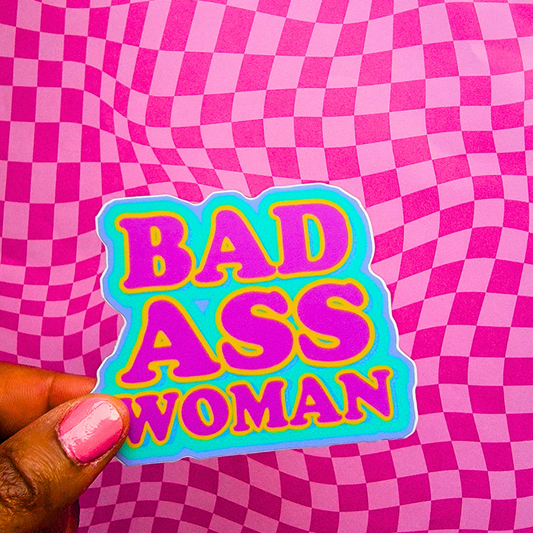 BAD A WOMAN STICKER