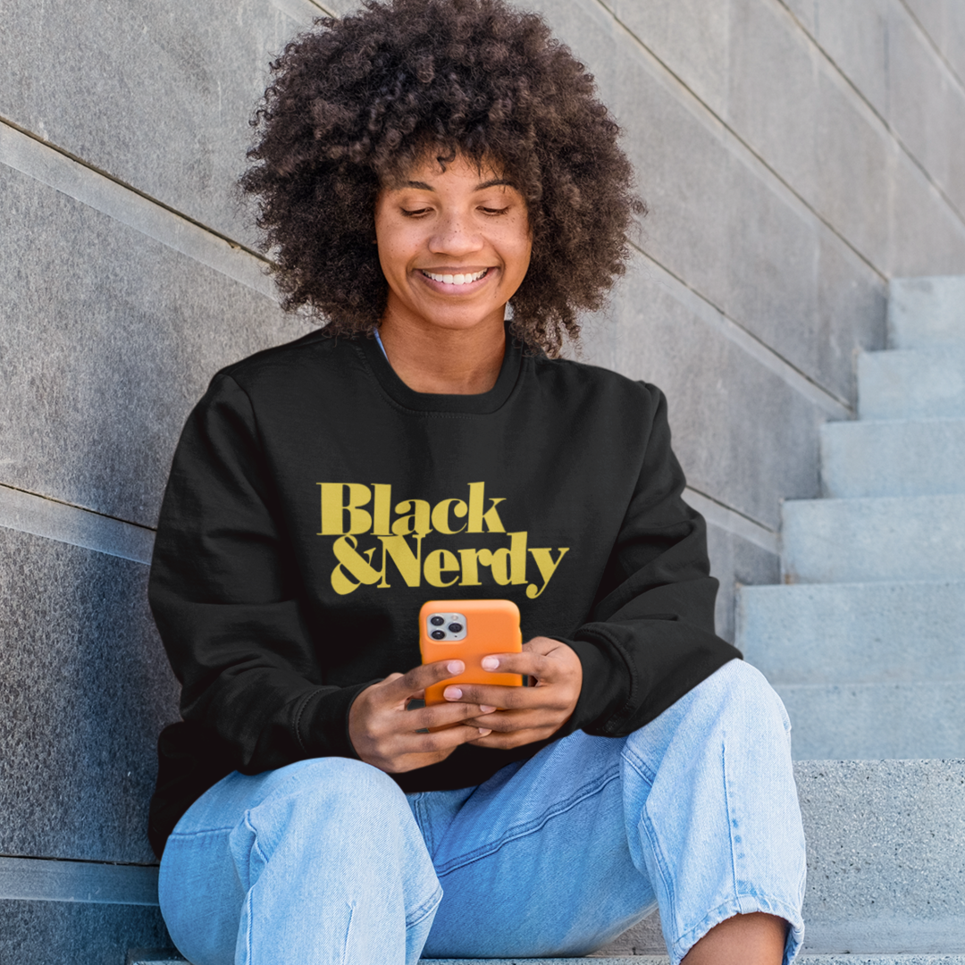 BLACK & NERDY ORIGINAL SWEATSHIRT