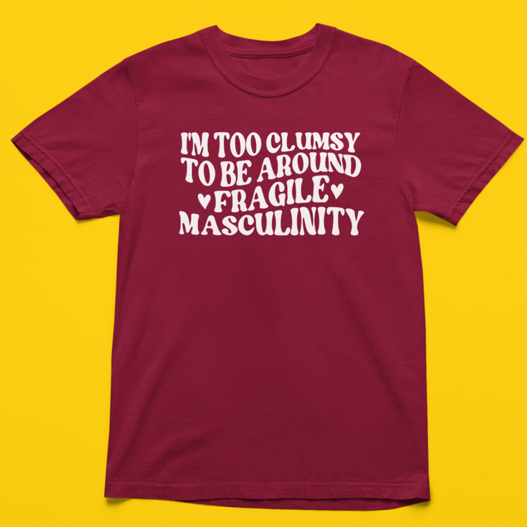 FRAGILE MASCULINITY TSHIRT