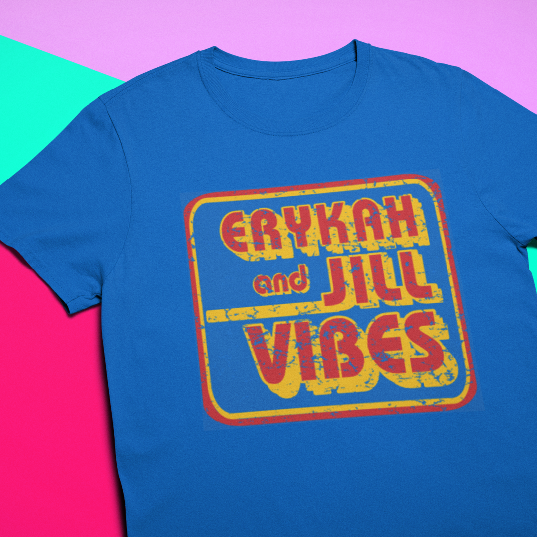 VIBES T-SHIRT ERYKAH & JILL